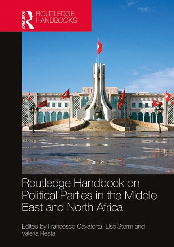 Routledge Handbook On Political Parties In The Middle East And North Africa Francesco Cavatorta