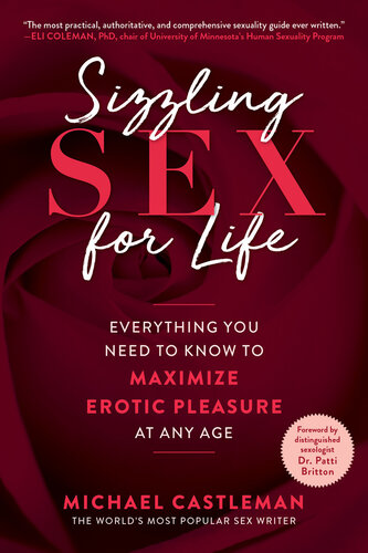 Sizzling Sex For Life Michael Castleman