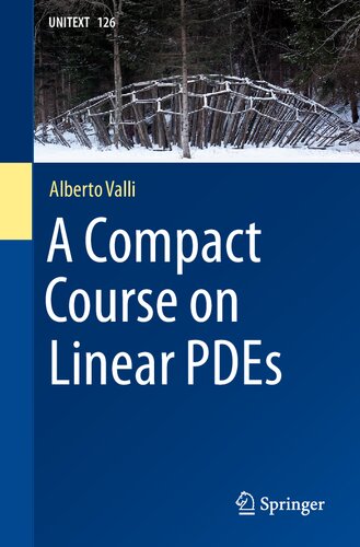 A Compact Course On Linear Pdes 1st Edition Alberto Valli