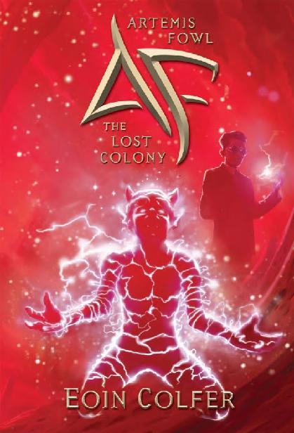 Artemis Fowl Book 5 The Lost Colony Eoin Colfer Colfer Eoin