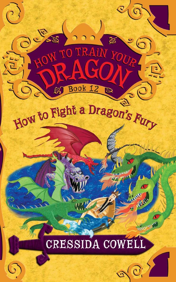 How To Train Your Dragon How To Fight A Dragons Fury Cressida Cowell Cowell