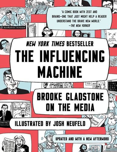The Influencing Machine Brooke Gladstone