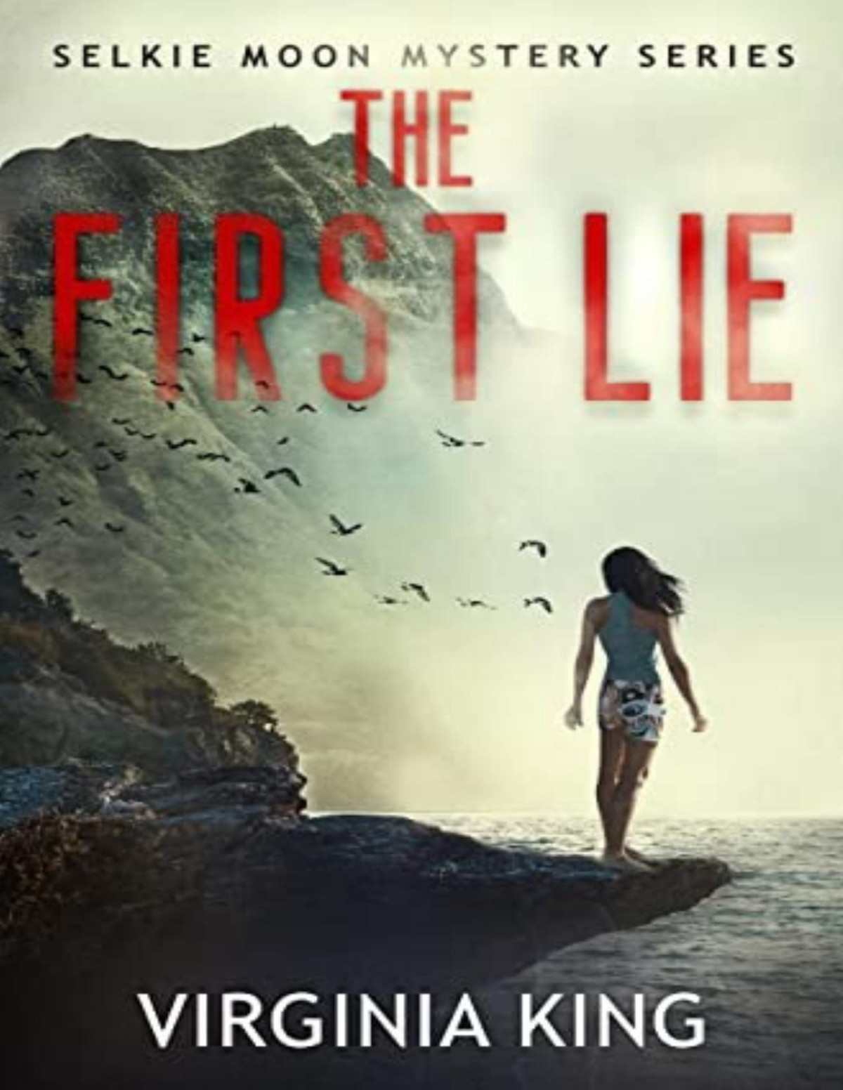The First Lie Virginia King