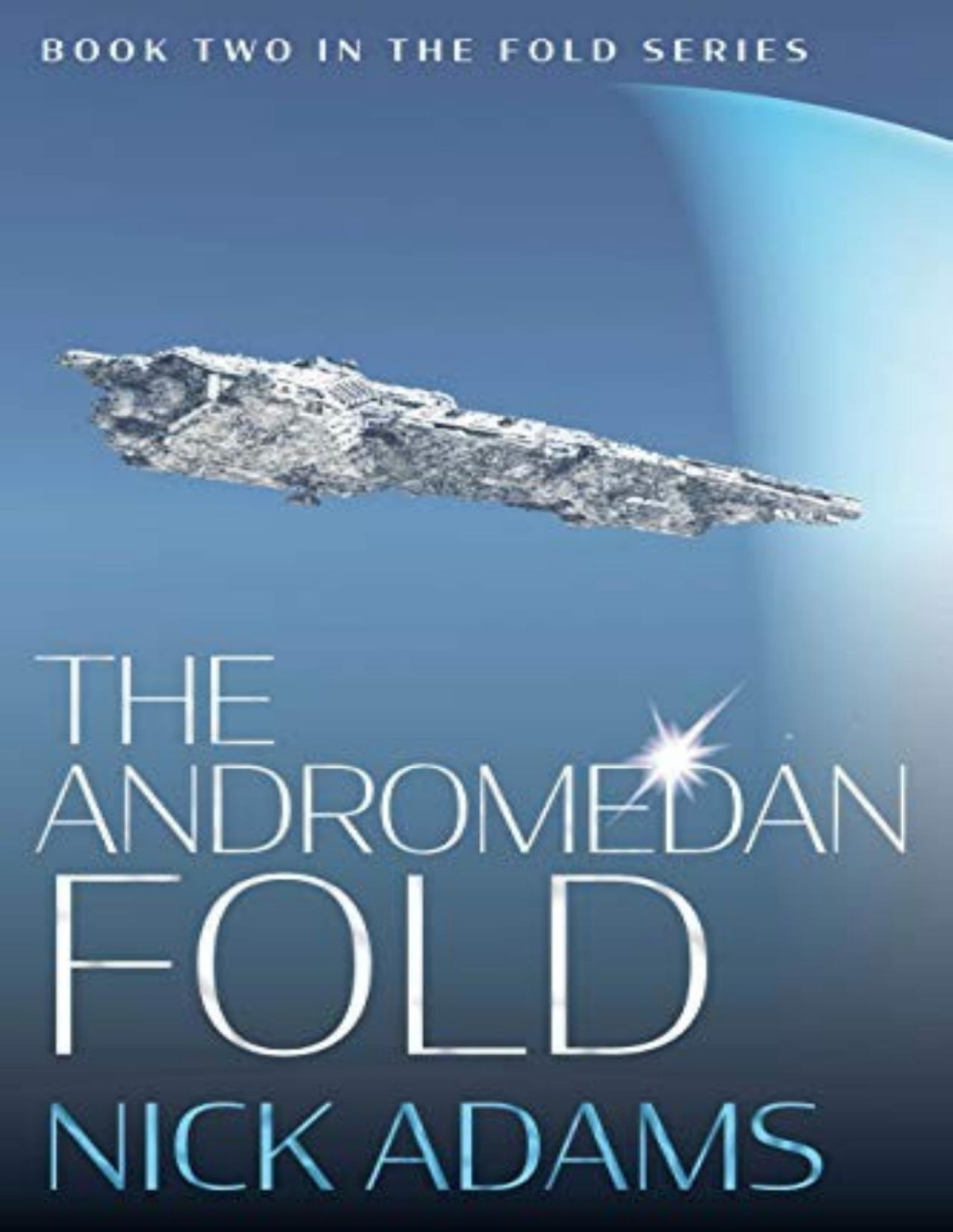 Fold 2 The Andromedan Fold Nick Adams