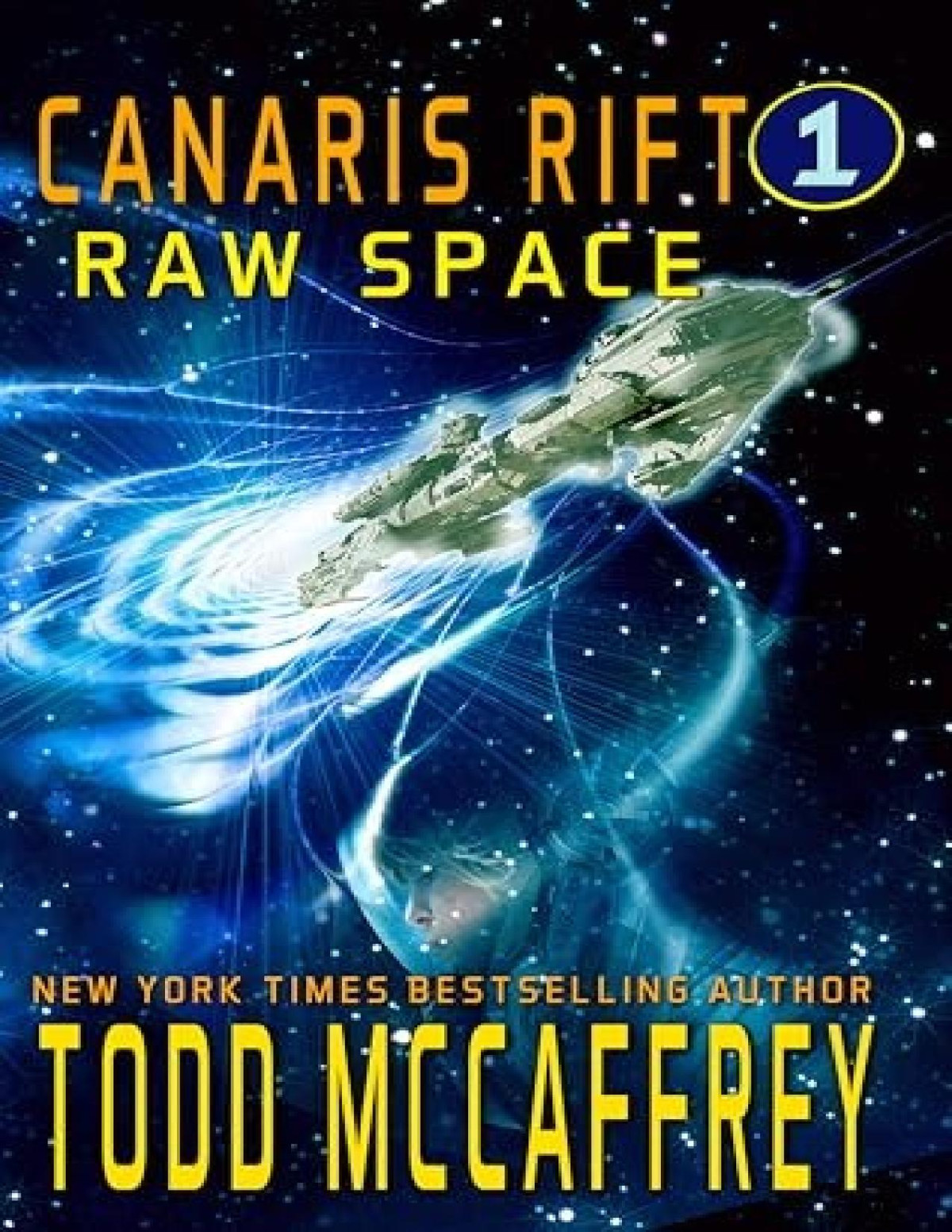 Canaris Rift 1 Raw Space Todd Mccaffrey