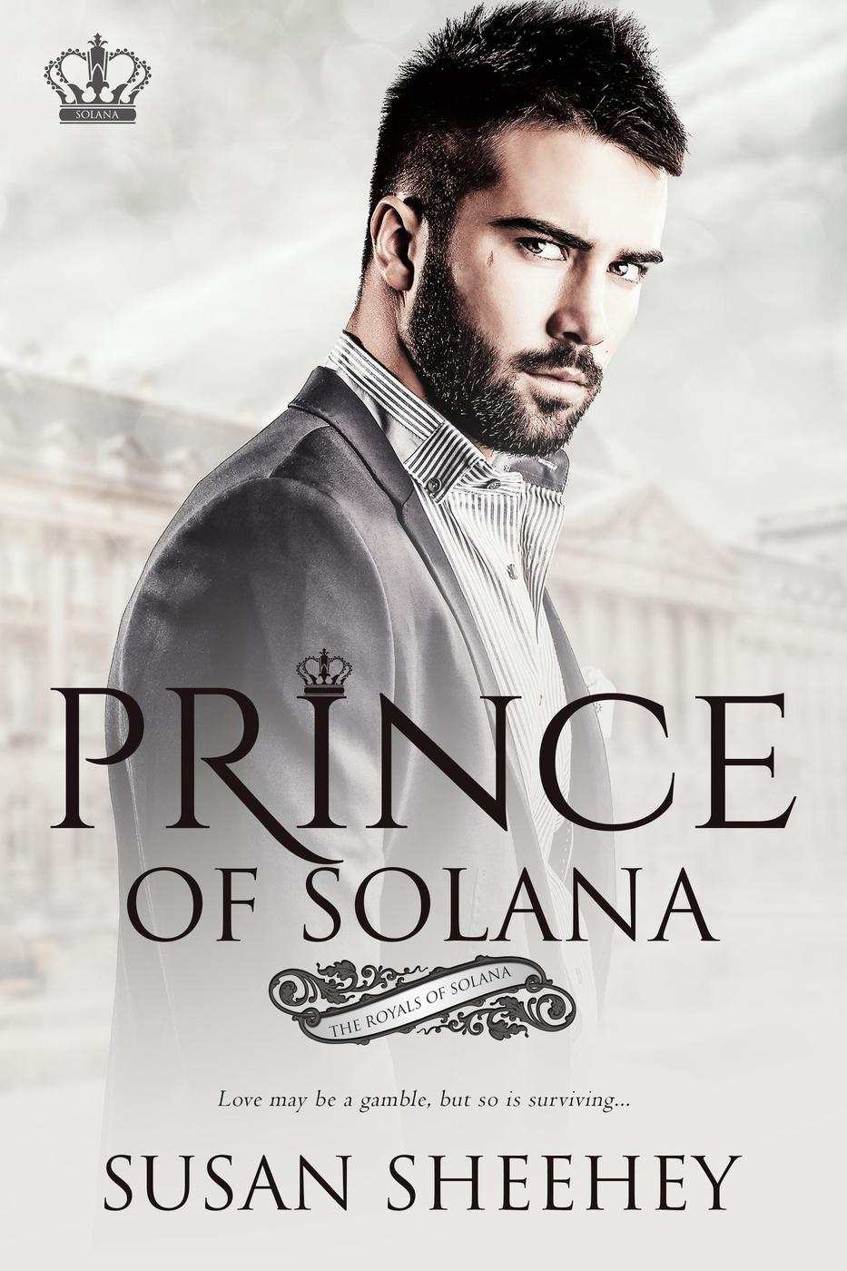 Prince Of Solana Royals Of Solana Susan Sheehey