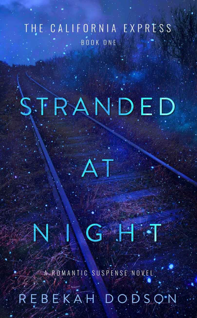 Stranded At Night California Express Book 1 Rebekah Dodson