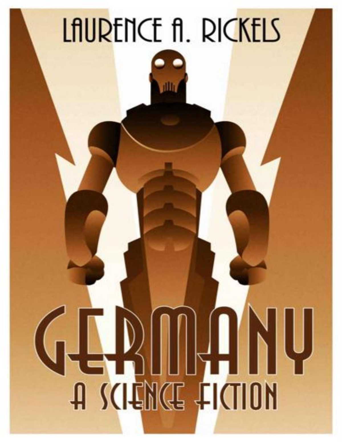 Germany A Science Fiction Laurence A Rickels