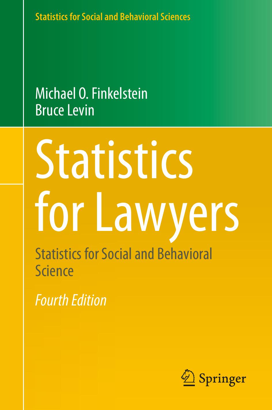 Statistics For Lawyers Statistics For Social And Behavioral Science Statistics For Social And Behavioral Sciences 189 4th Edition Michael O Finkelstein