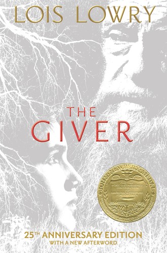 The Giver 25th Anniversary Edition A Newbery Award Winner Giver Quartet 25 Anniversary Lois Lowry