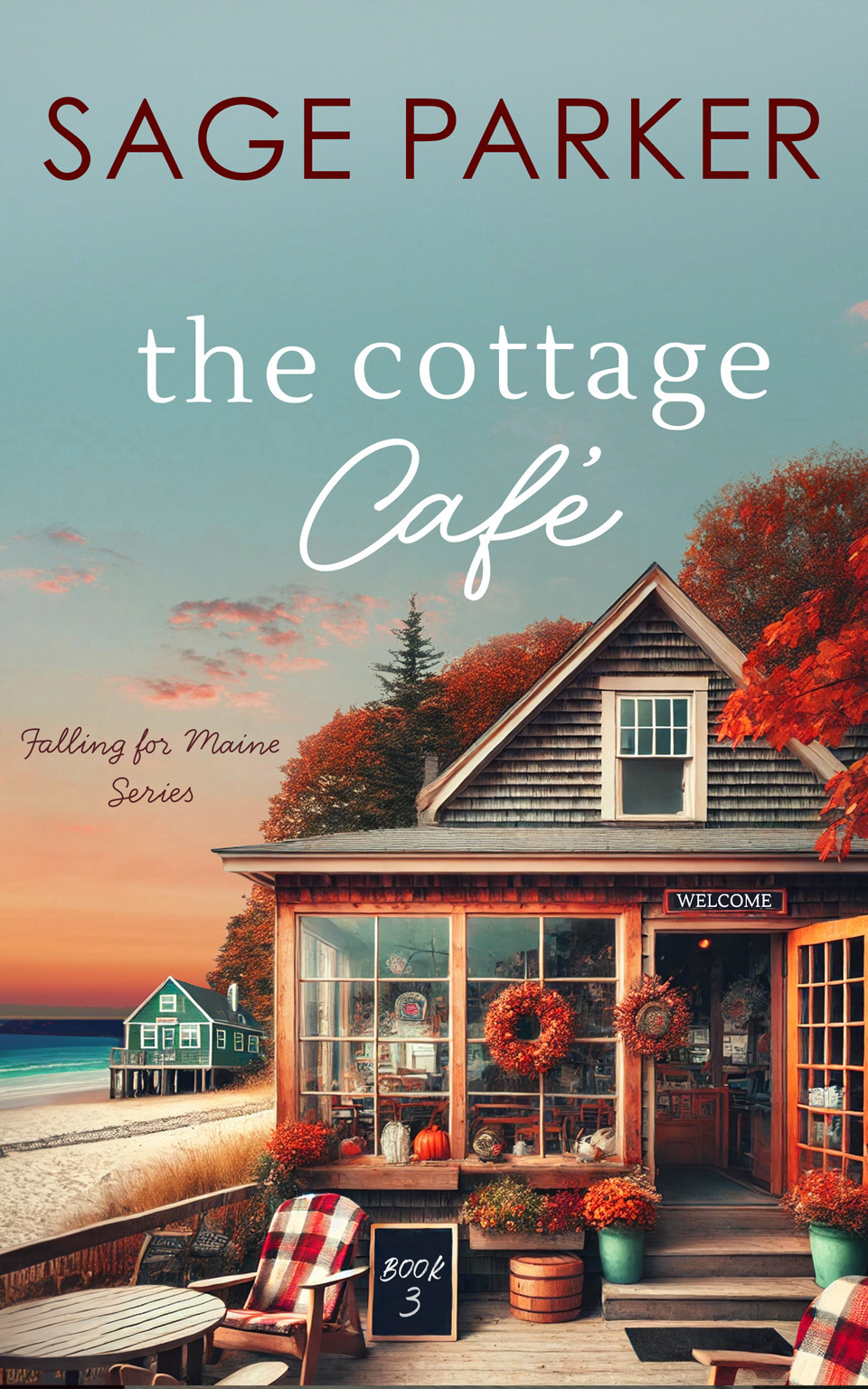 The Cottage Caf Book 3 Falling For Maine Series Parker Sage
