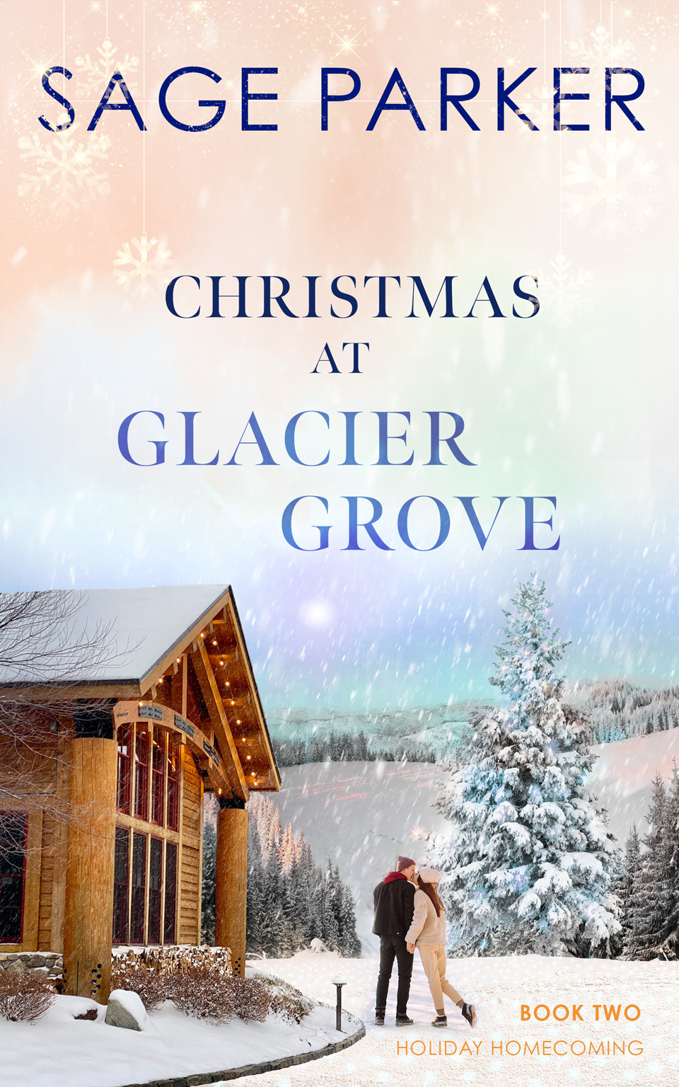 Christmas At Glacier Grove Holiday Homecoming Book 2 Parker