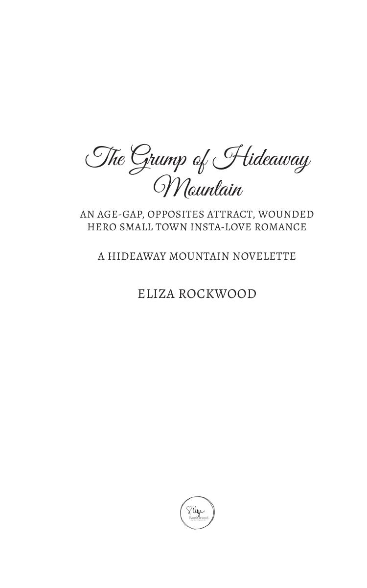 The Grump Of Hideaway Mountain Eliza Rockwood