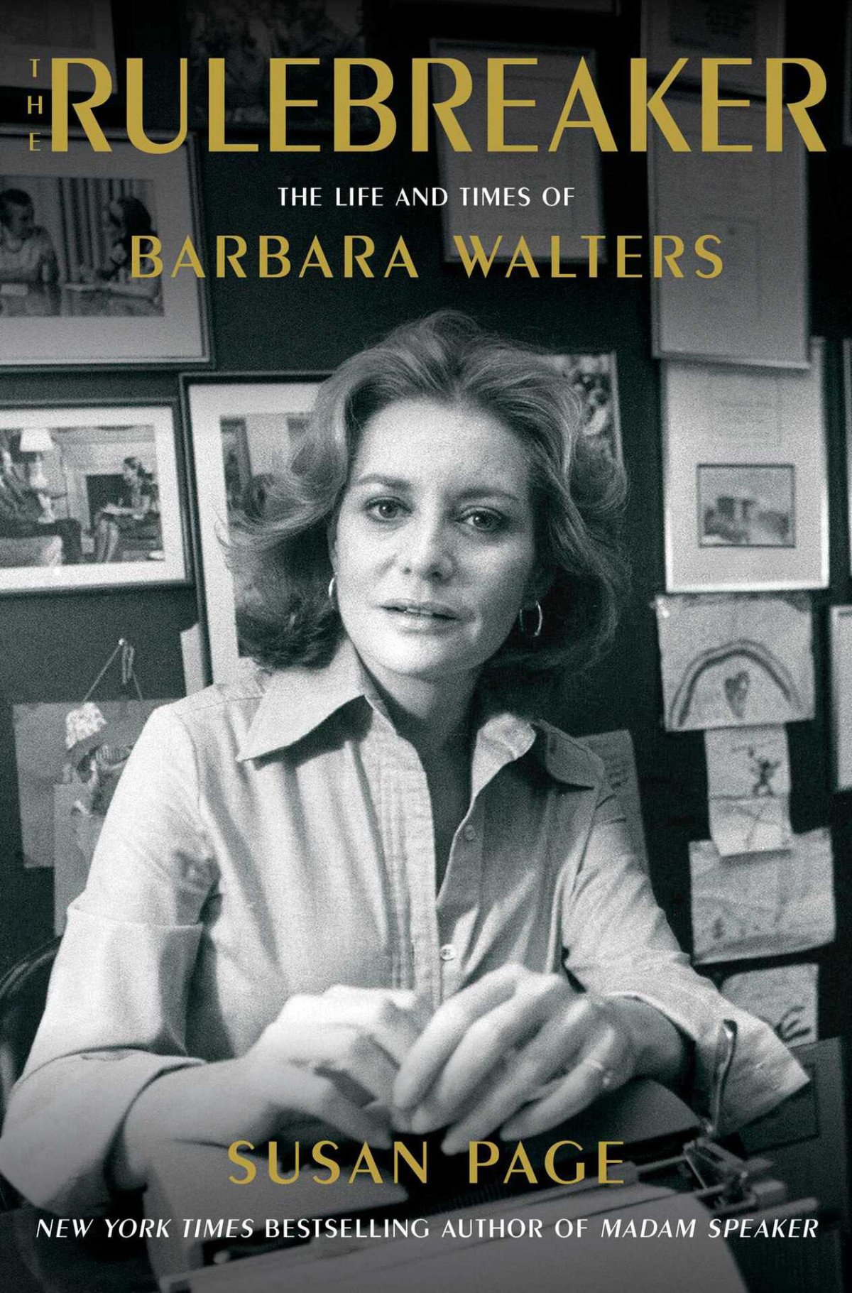 The Rulebreaker The Life And Times Of Barbara Walters Susan Page
