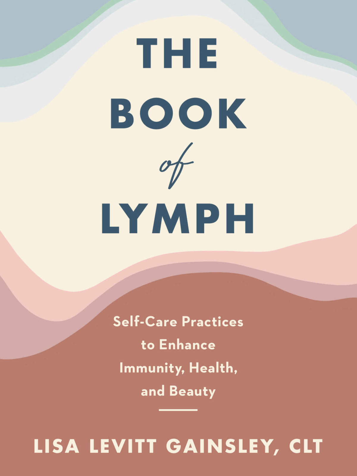 The Book Of Lymph Lisa Levitt Gainsley