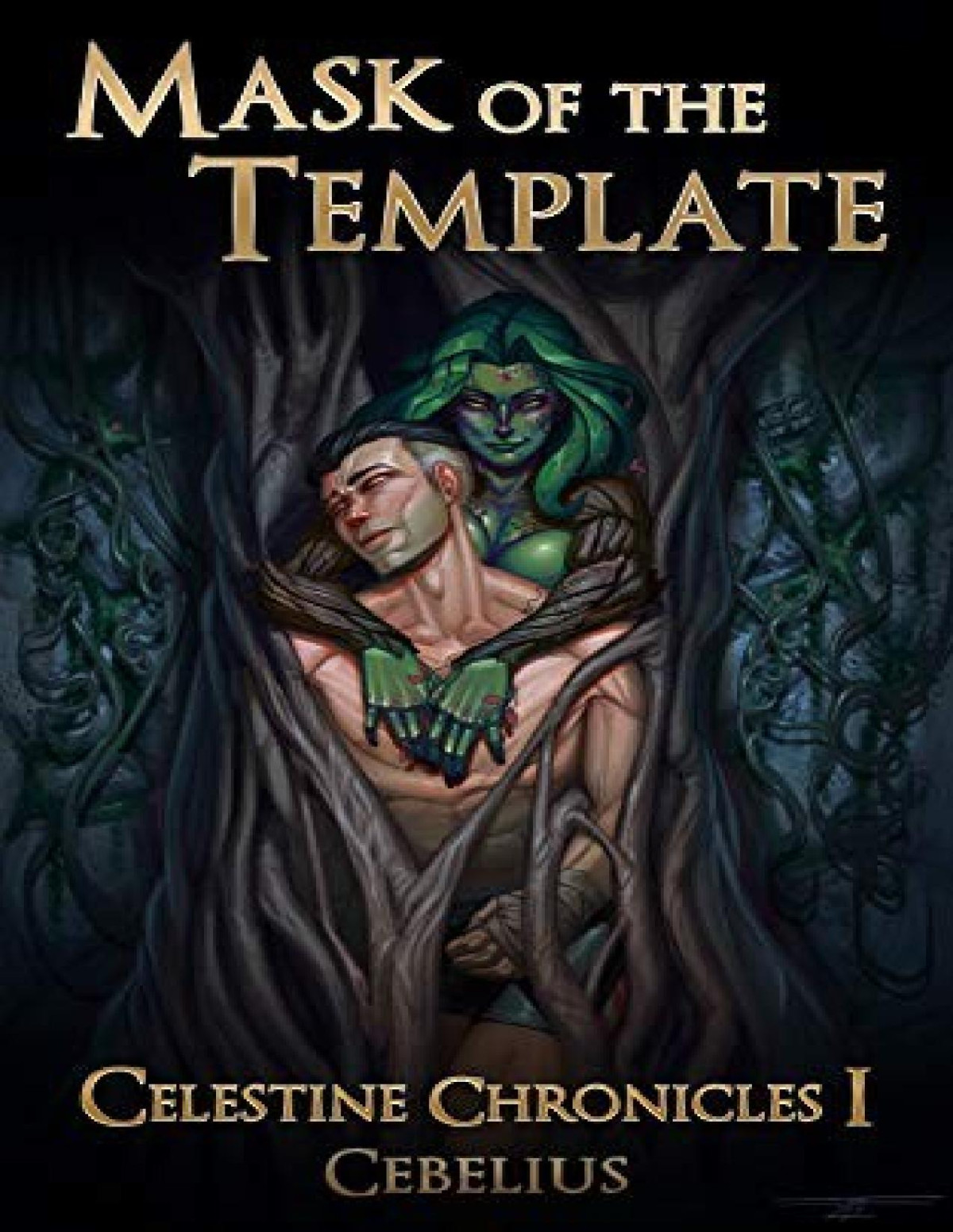 Celestine Chronicles 1 Mask Of The Template Cebelius