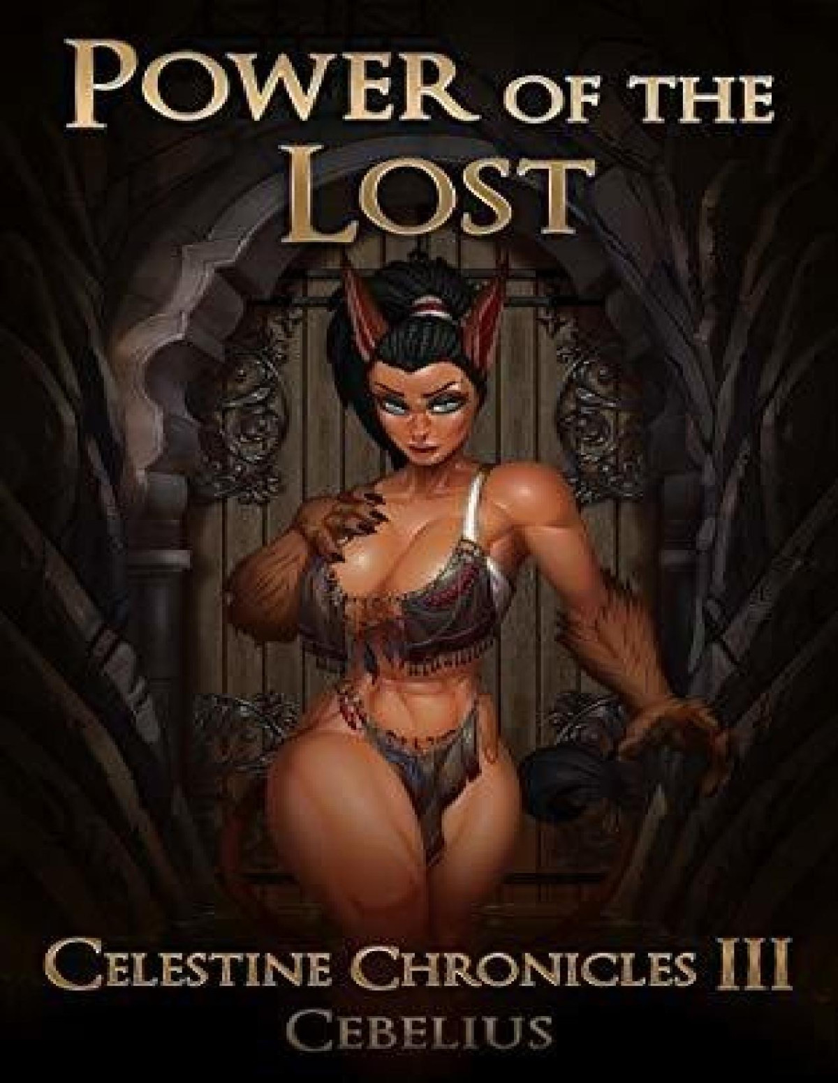 Celestine Chronicles 3 Power Of The Lost Cebelius