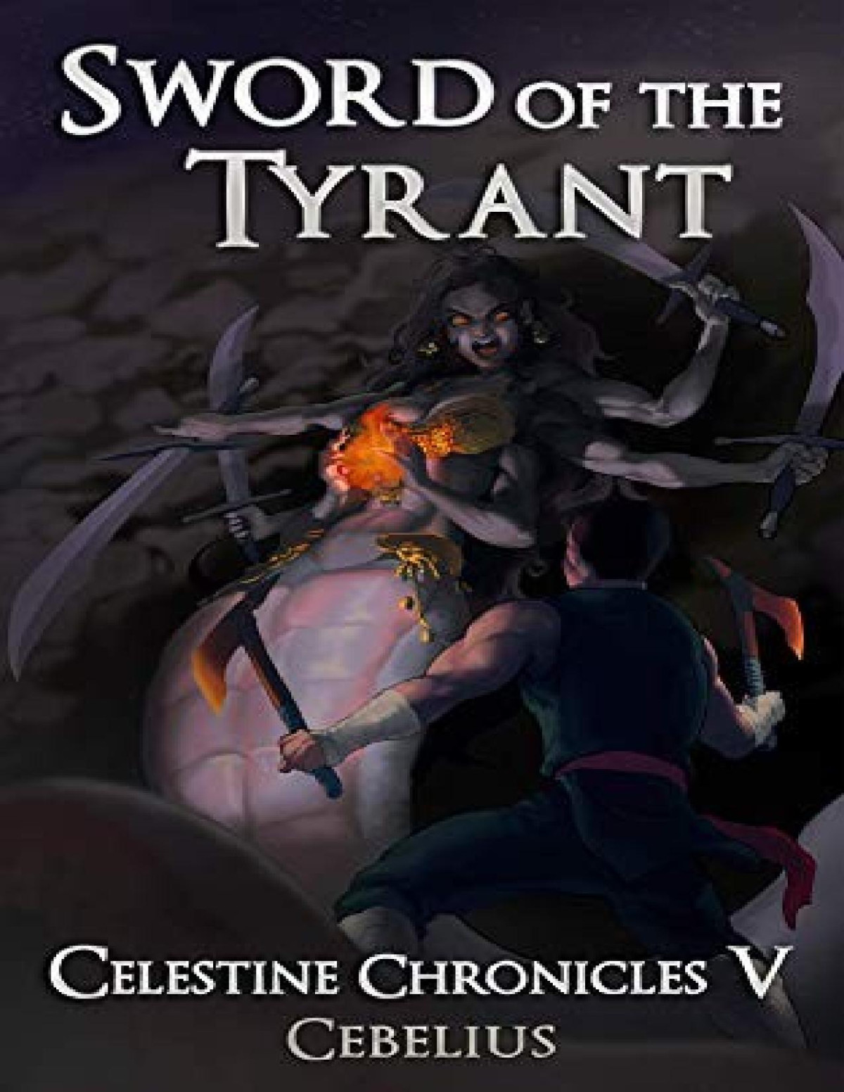 Celestine Chronicles 5 Sword Of The Tyrant Cebelius