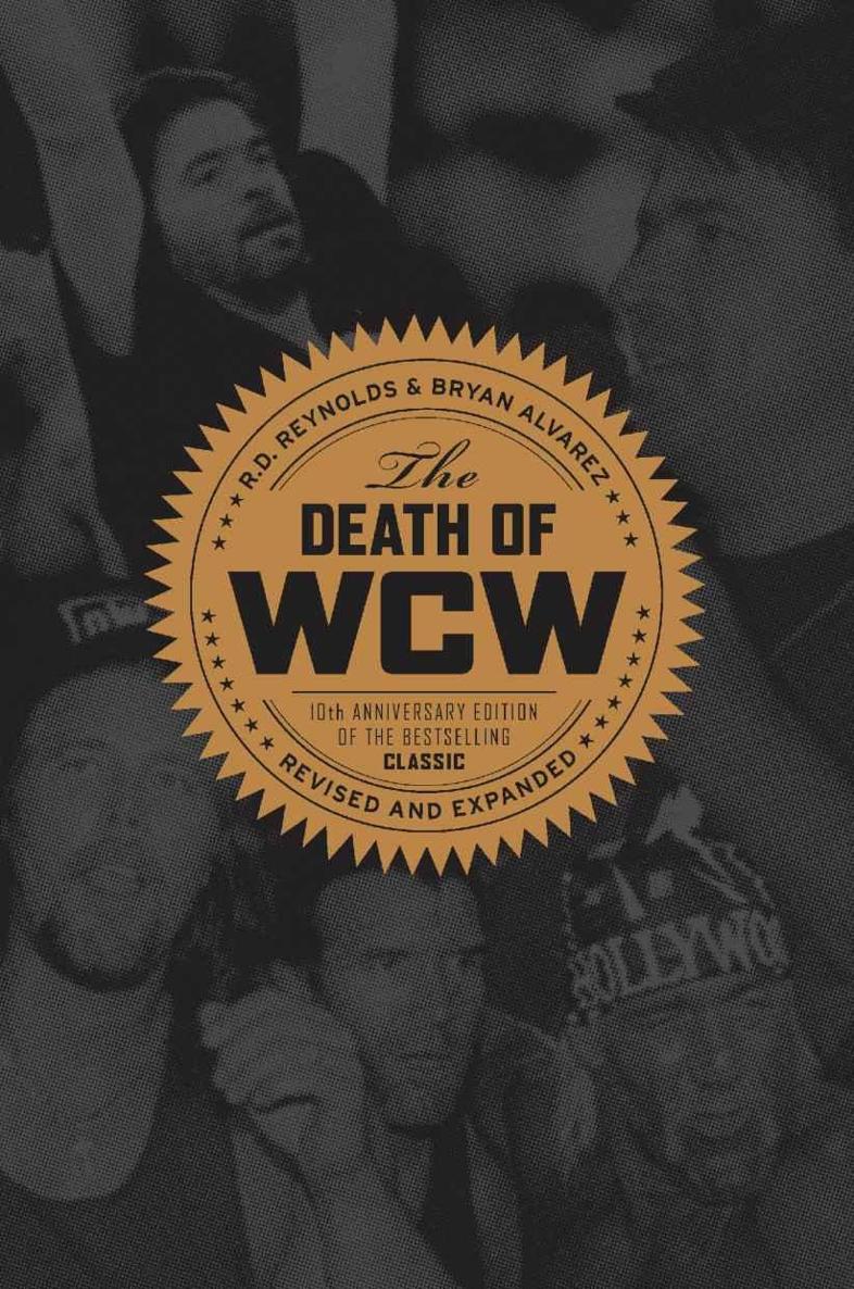 The Death Of Wcw Bryan Alvarez Rd Reynolds
