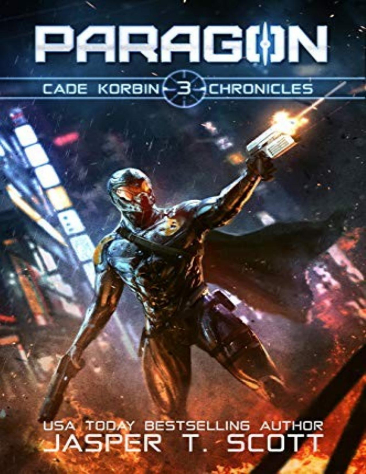 Cade Korbin Chronicles 3 Paragon Jasper T Scott
