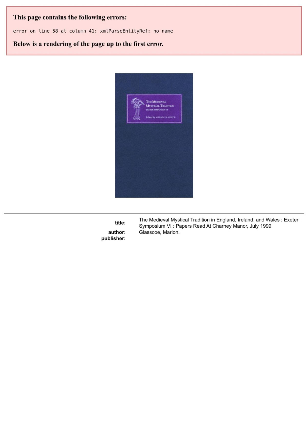 The Medieval Mystical Tradition In England Ireland And Wales Papers Read At Charney Manor July 1999 Exeter Symposium Vi Marion Glasscoe