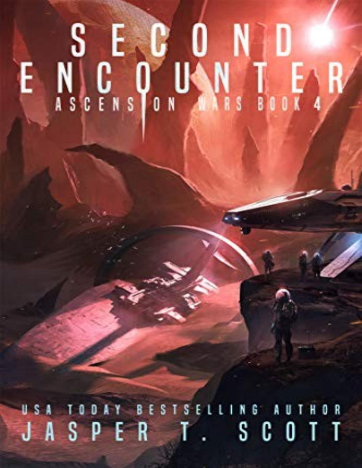 Ascension Wars 4 Second Encounter Jasper T Scott