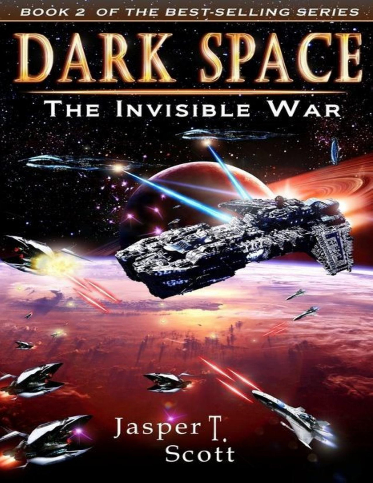 Dark Space 2 The Invisible War Jasper T Scott