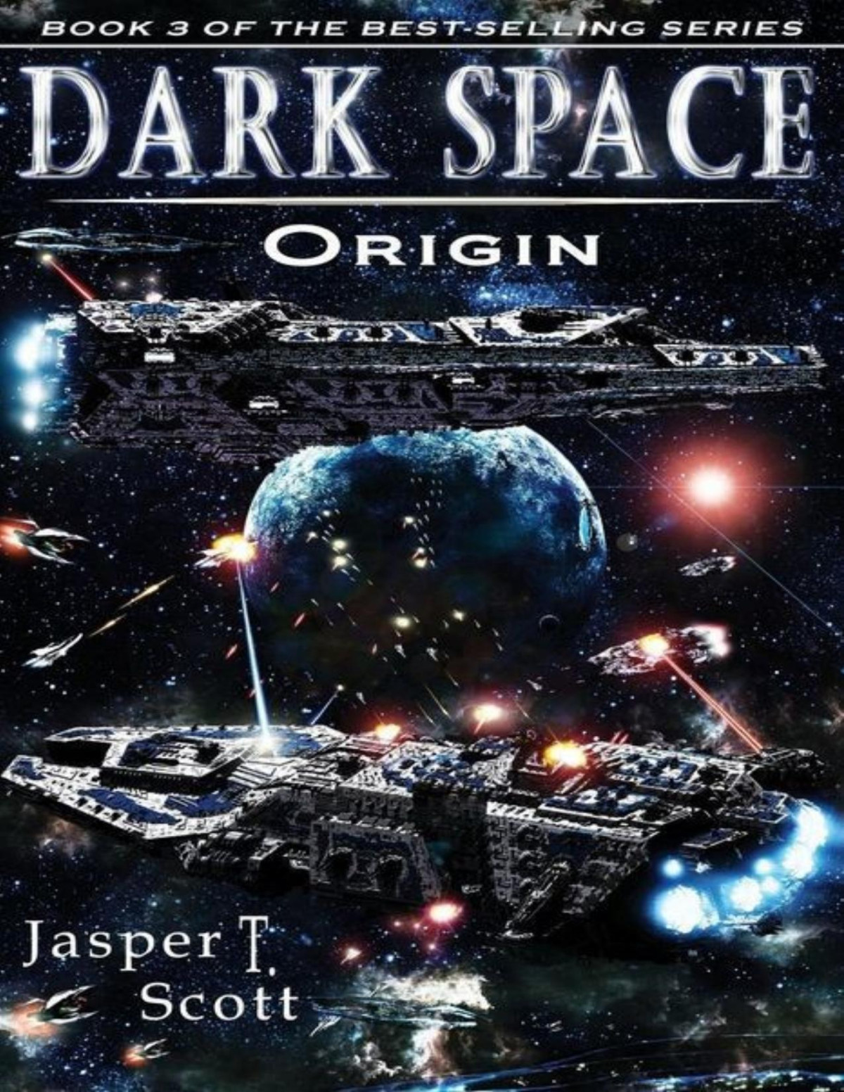 Dark Space 3 Origin Jasper T Scott