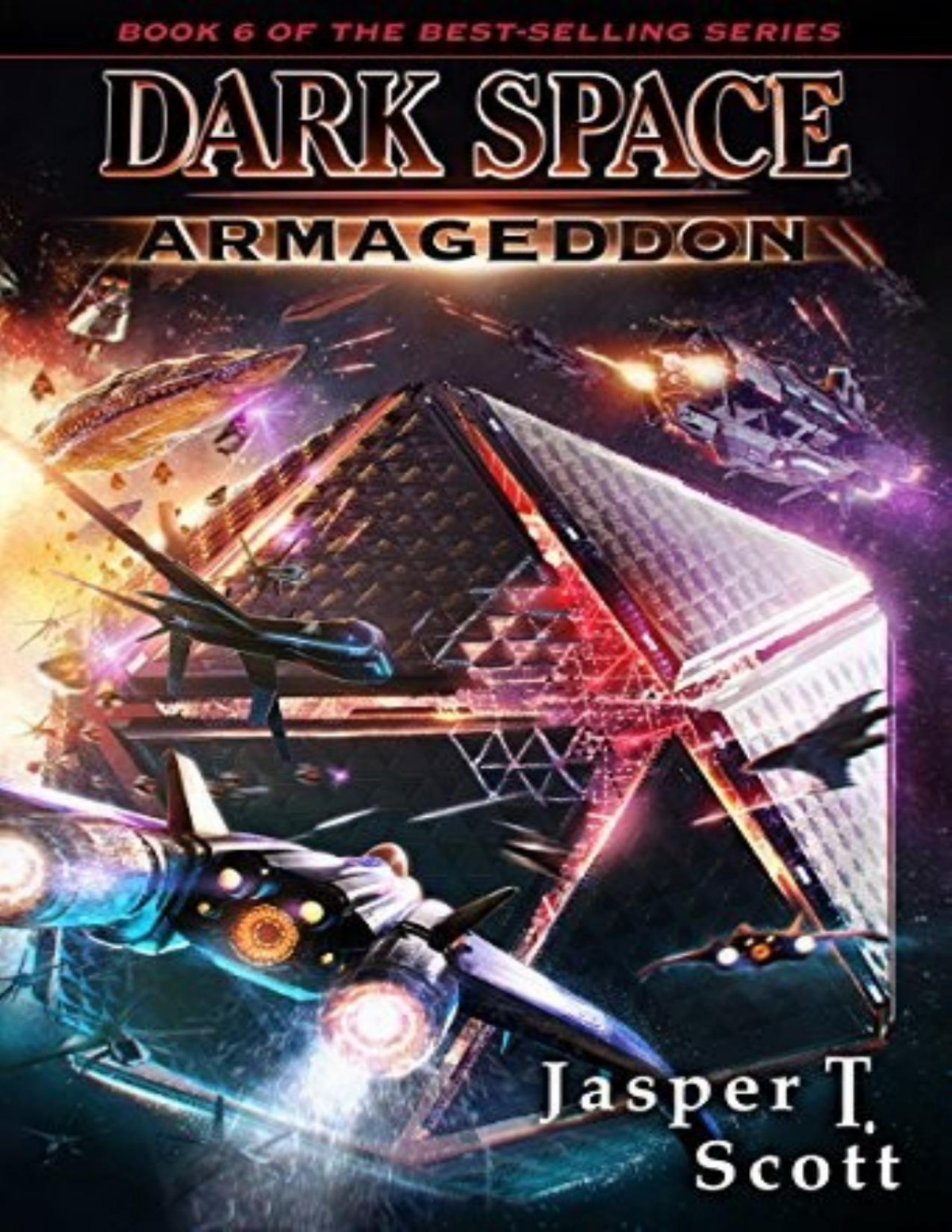 Dark Space 6 Armageddon Jasper T Scott