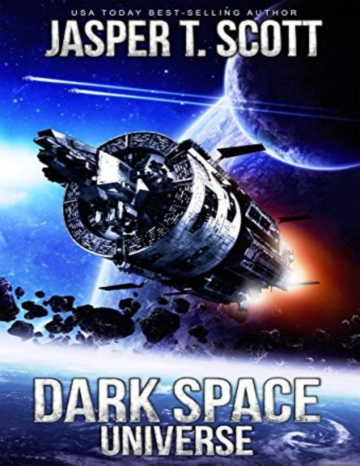 Dark Space Universe 1 Dark Space Universe Jasper T Scott