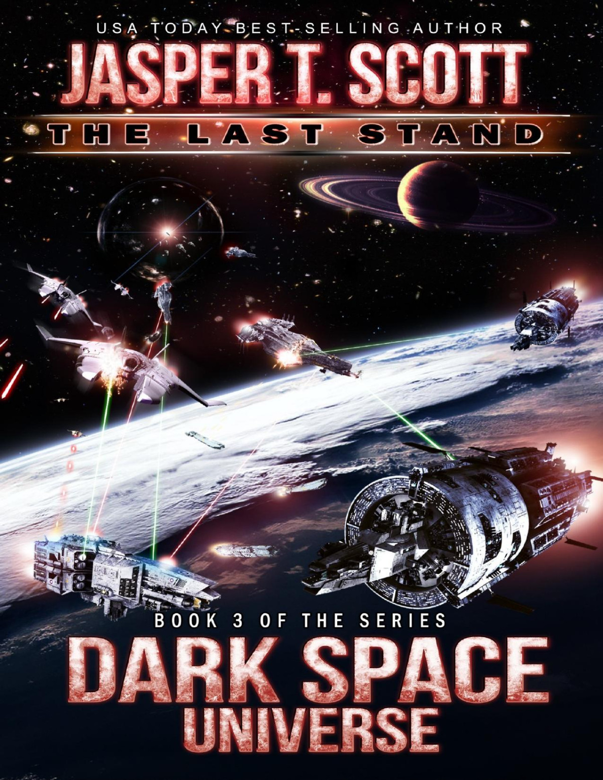 Dark Space Universe 3 The Last Stand Jasper T Scott