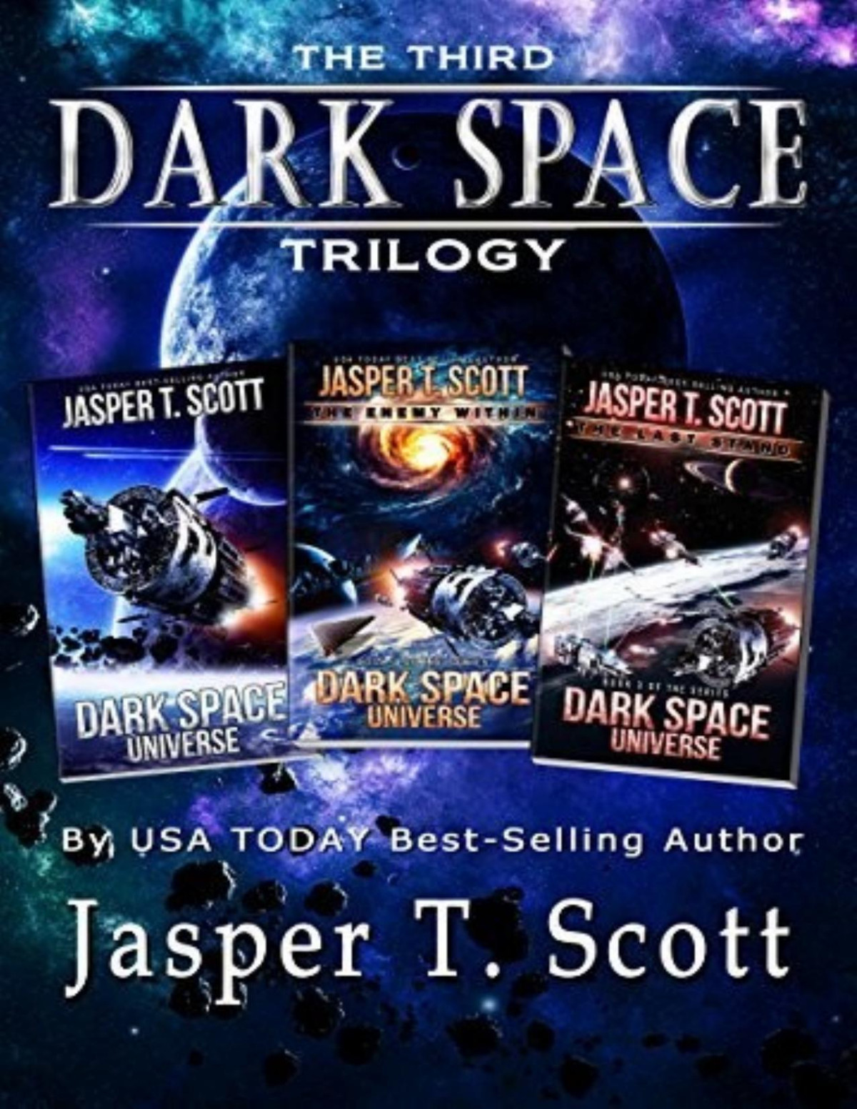 Dark Space Universe The Third Dark Space Trilogy Jasper T Scott