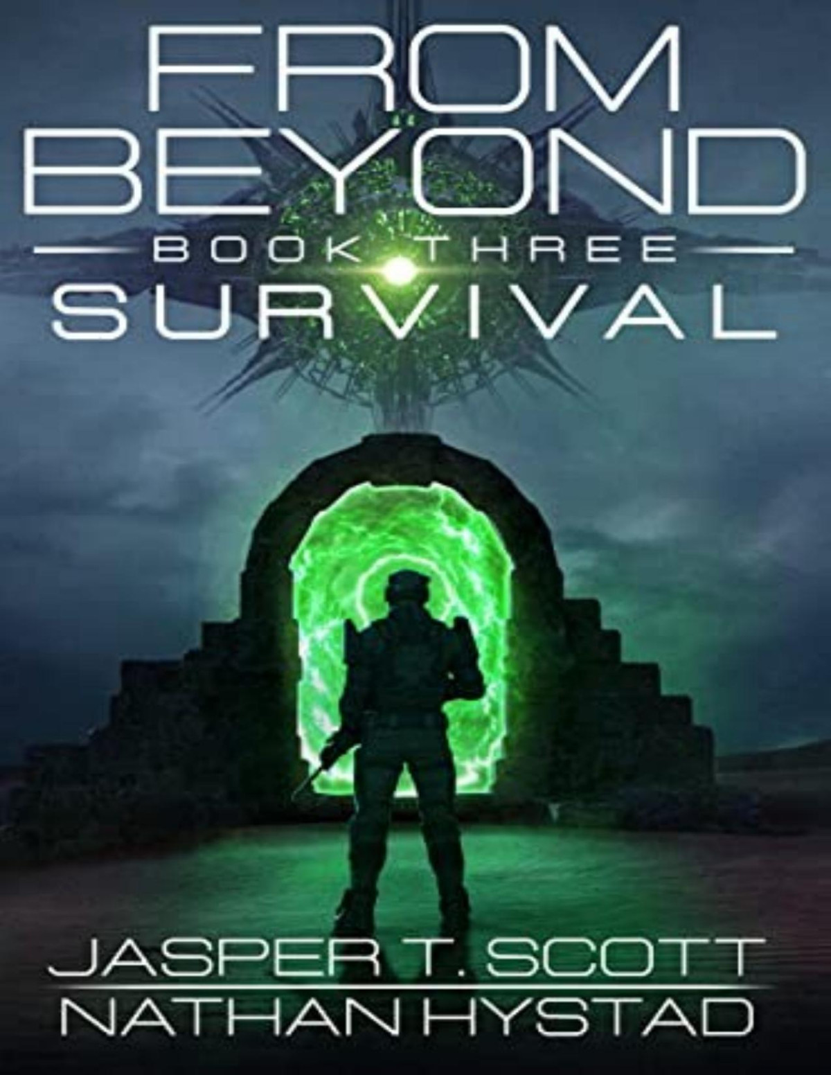 From Beyond 3 Survival Jasper T Scott Nathan Hystad