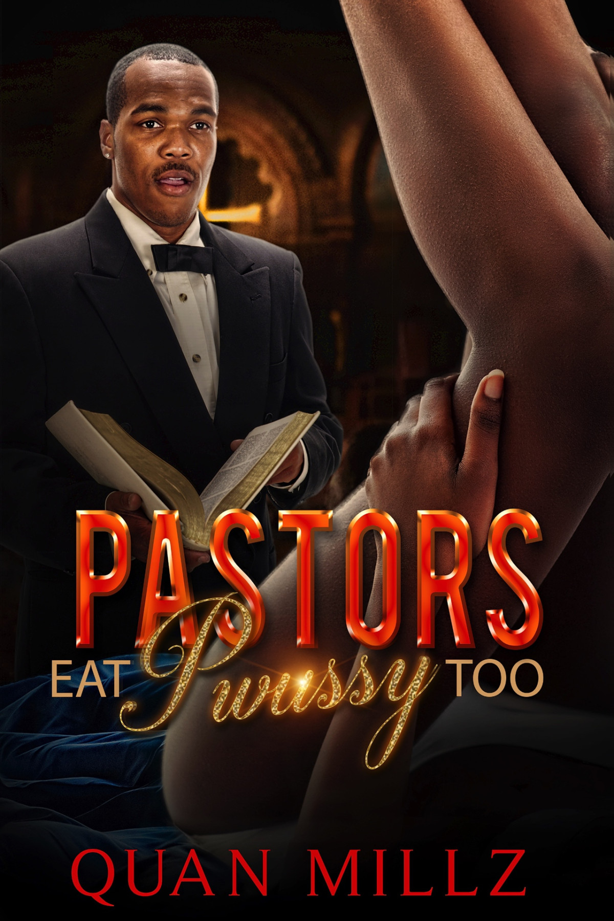 Pastors Eat Pwussy Too Quan Millz