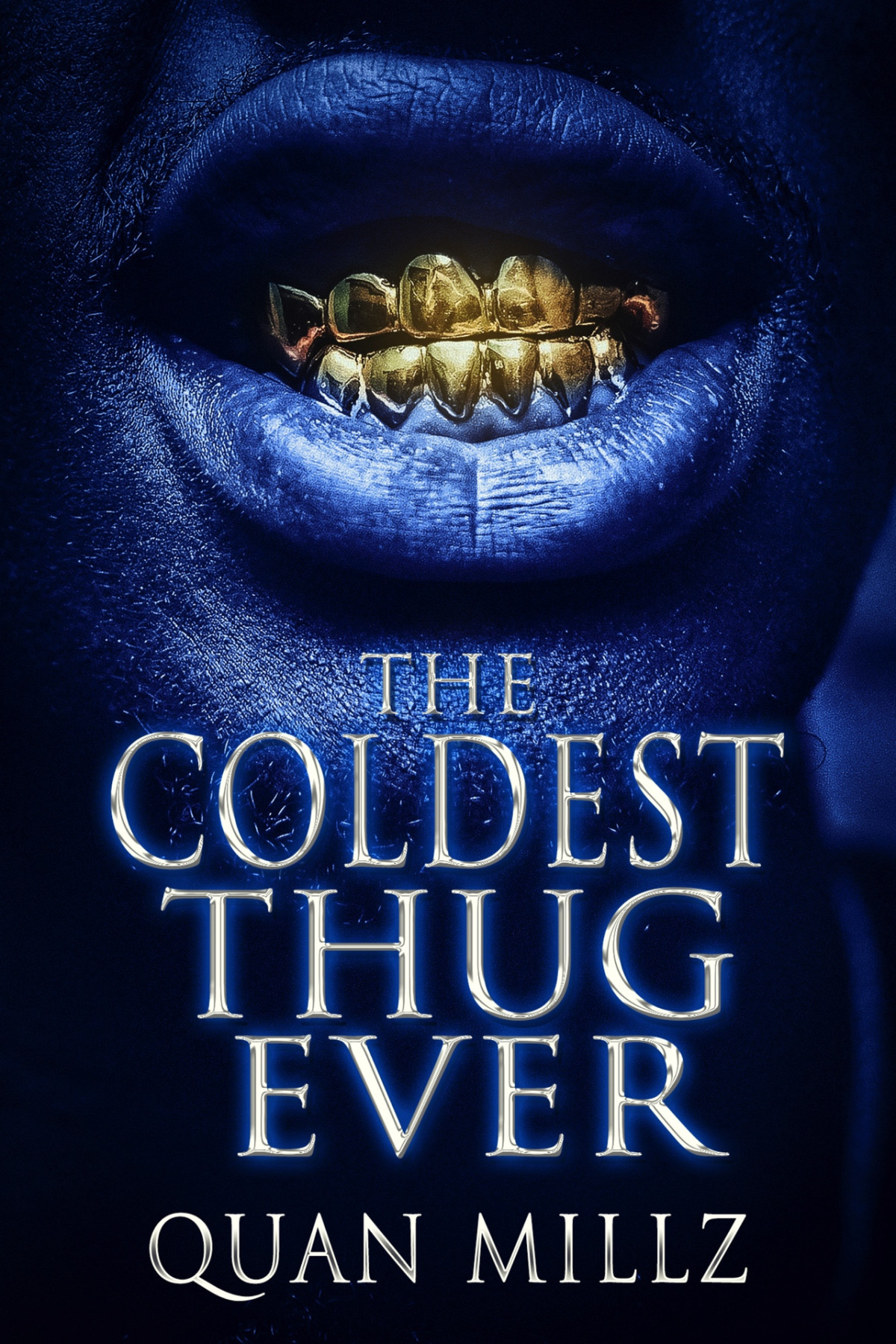 The Coldest Thug Ever A Thugs Rise Quan Millz