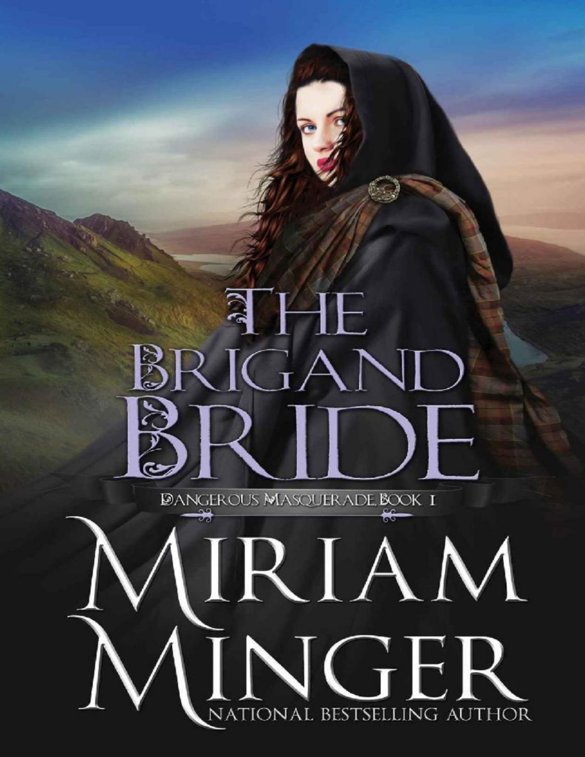 The Brigand Bride Dangerous Masquerade Collection Book 1 Miriam Minger