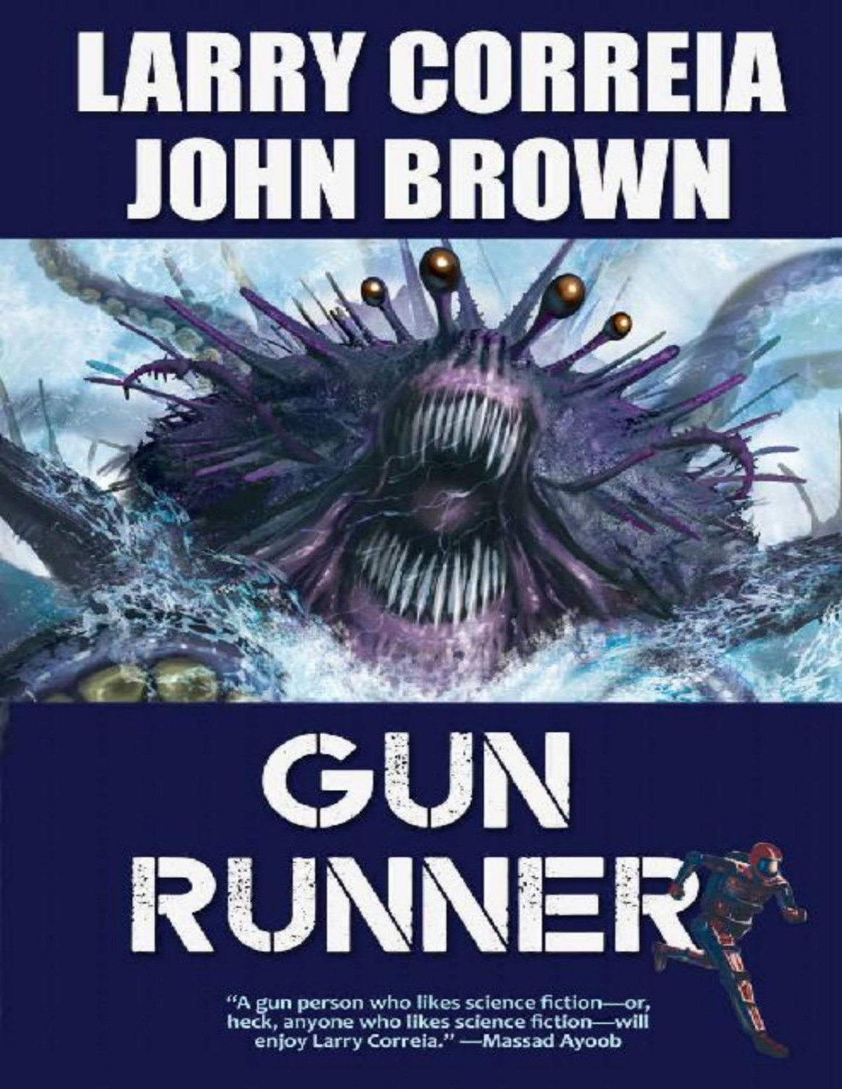Gun Runner Larry Correia John D Brown