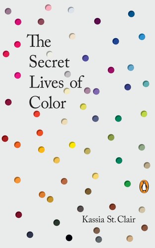 The Secret Lives Of Color Kassia St Clair