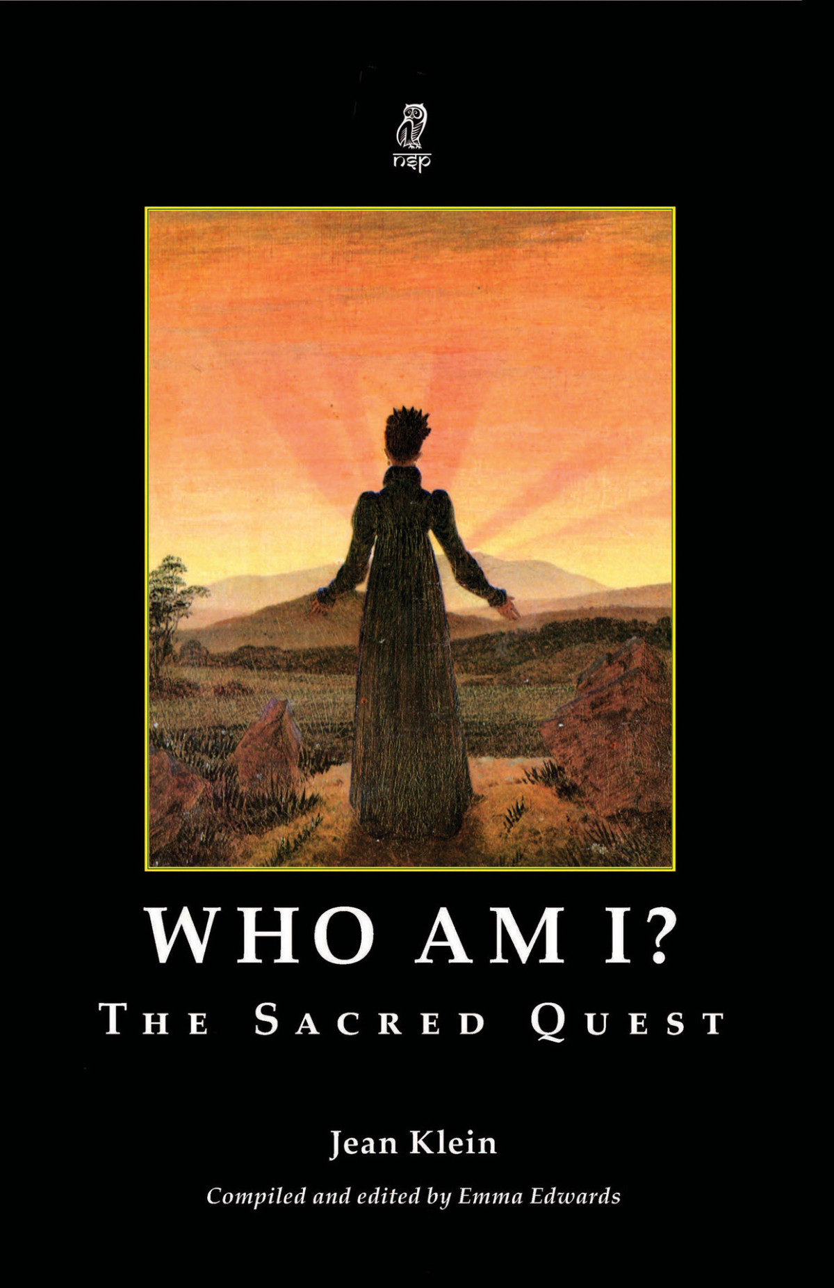 Who Am I The Sacred Quest Klein Jean