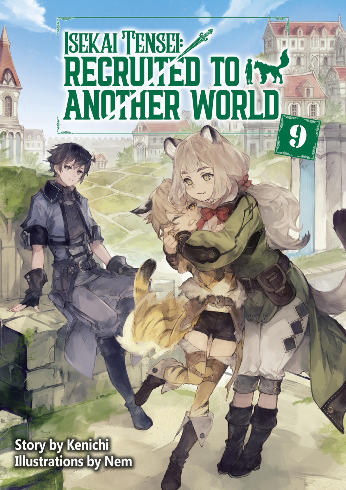 Isekai Tensei Recruited To Another World Volume 9 Kenichi