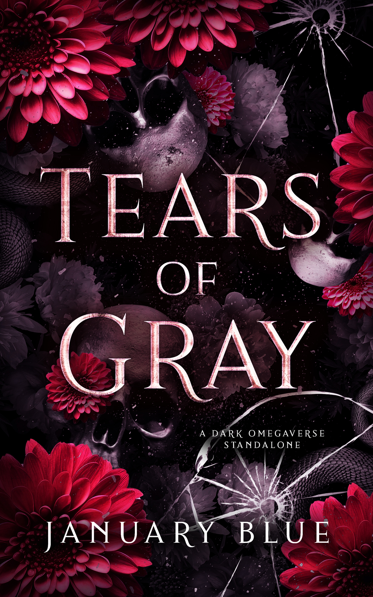 Tears Of Gray A Dark Omegaverse Standalone January Blue