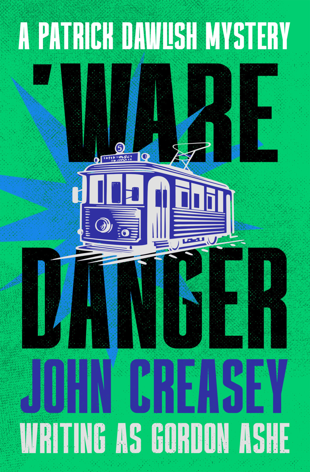 Ware Danger John Creasey