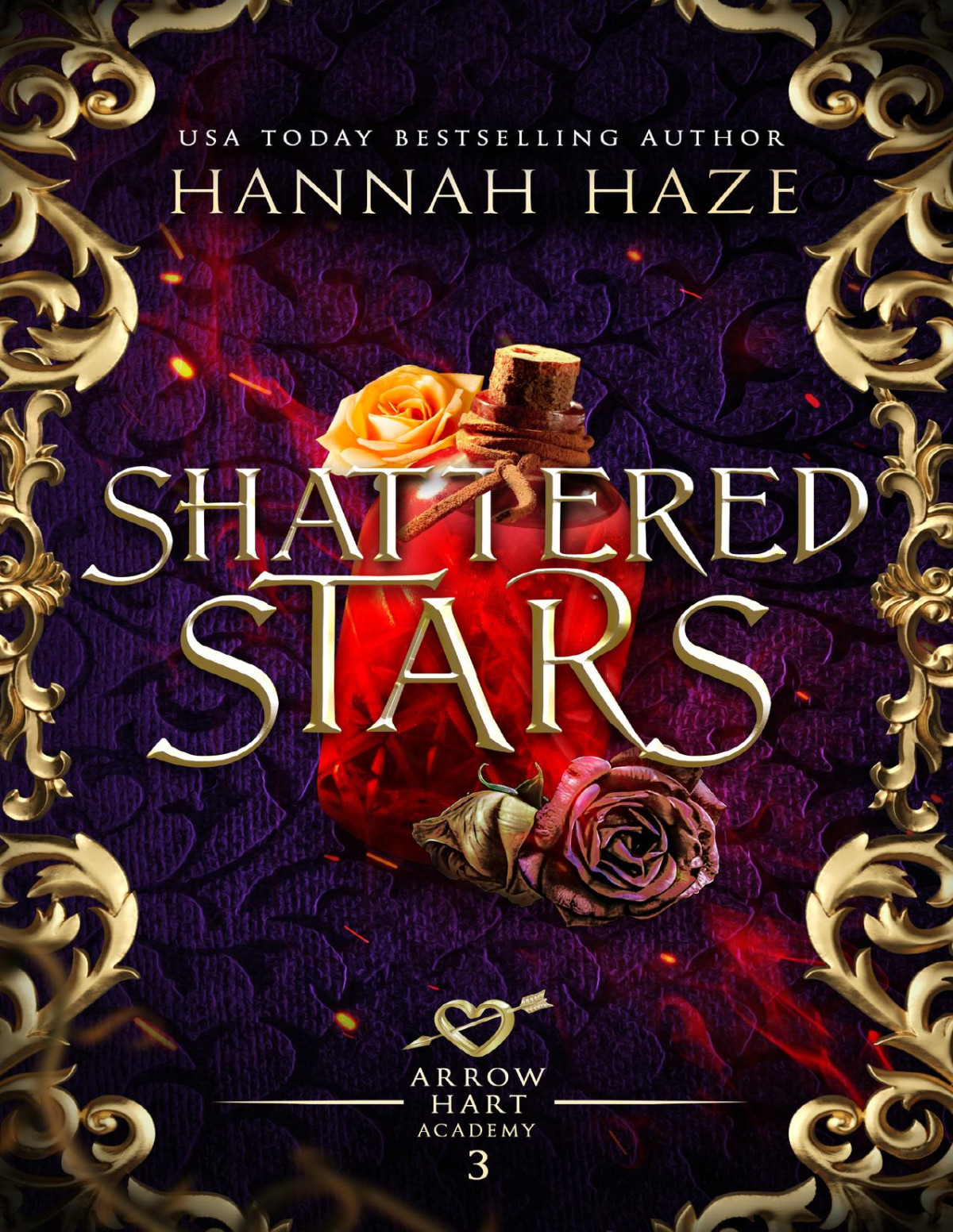 Shattered Stars The Arrow Hart Academy Book 3 Hannah Haze