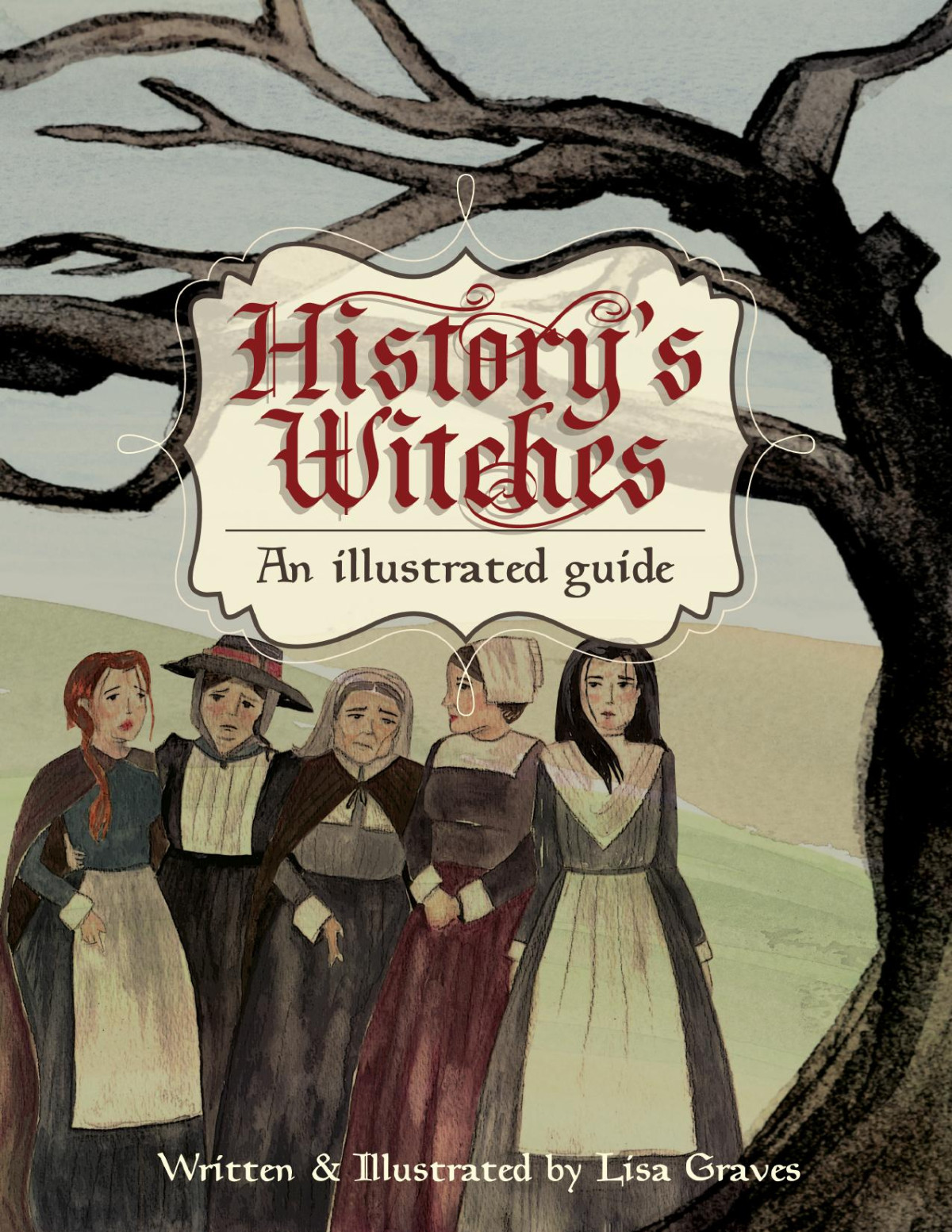 Historys Witches Lisa Graves