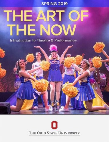 The Art Of The Now Introduction The Theatre And Performance Lesley Ferris The Ohio State University Department Of Theatre