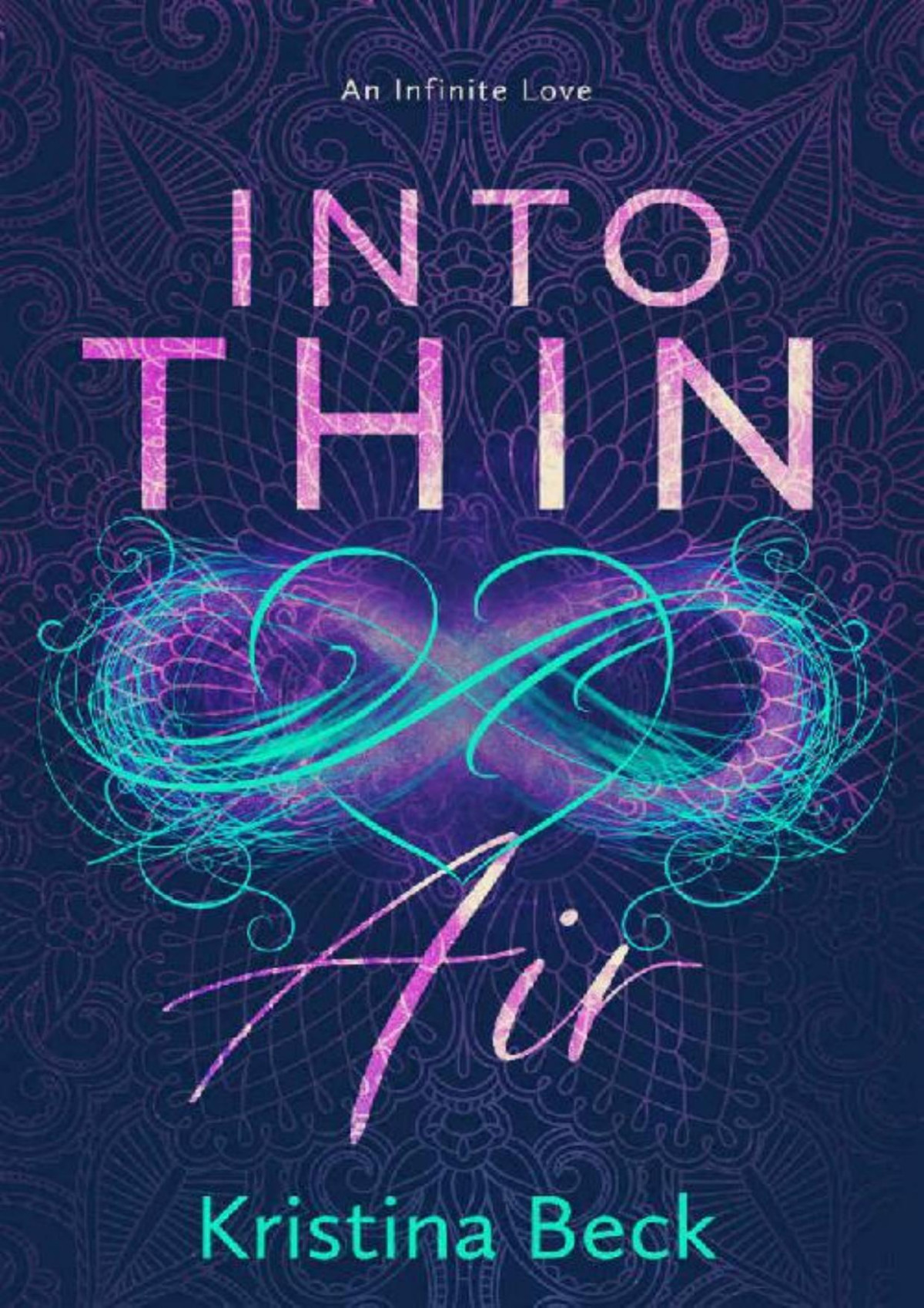 Into Thin Air A Romance Novel Kristina Beck Beck Kristina
