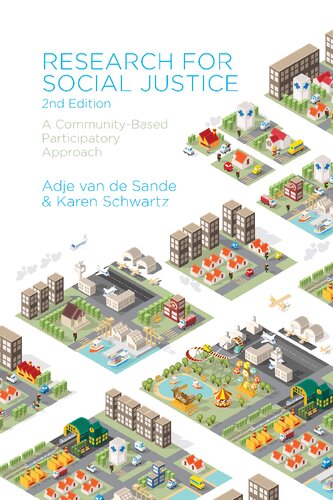 Research For Social Justice A Communitybased Participatory Approach Second Adje Van De Sande