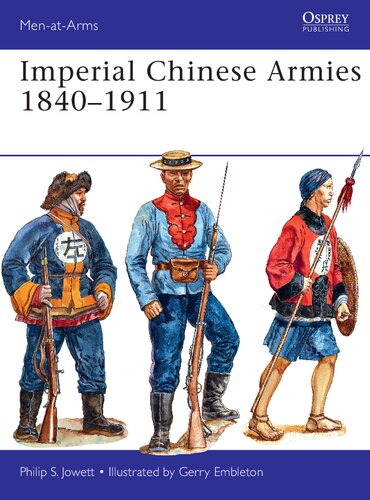 Imperial Chinese Armies 18401911 Philip Jowett Gerry Embleton Illustrator
