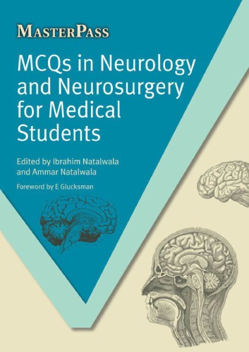 Mcqs In Neurology And Neurosurgery For Medical Students Masterpass 1st Ibrahim Natalwala