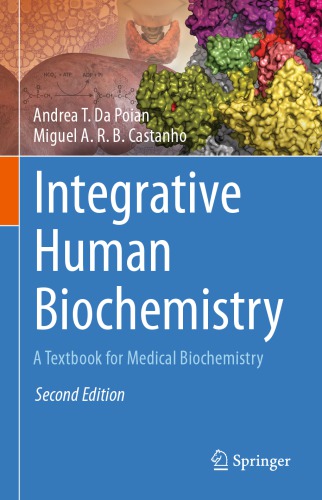 Integrative Human Biochemistry A Textbook For Medical Biochemistry 2nd Edition Andrea T Da Poian